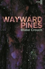 Wayward Pines. II osa